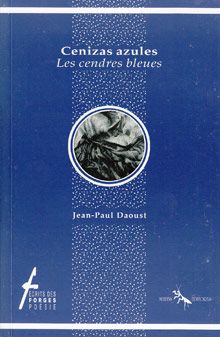 Cenizas azules / Les cendres bleues